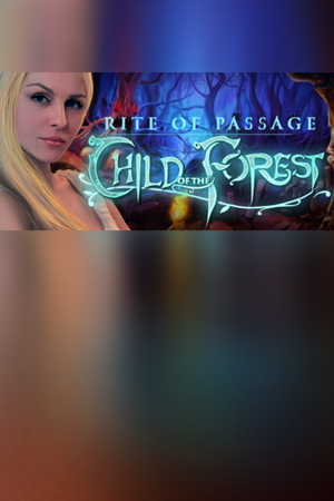 Rite of Passage: Child of the Forest Collector's Edition