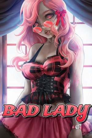 Bad Lady