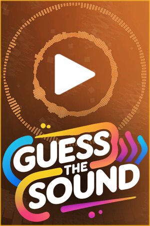 Guess The Sound