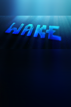 Wake