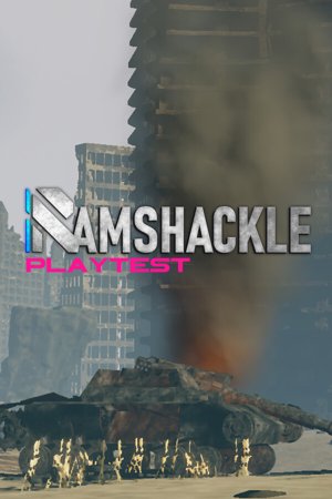 Ramshackle Playtest
