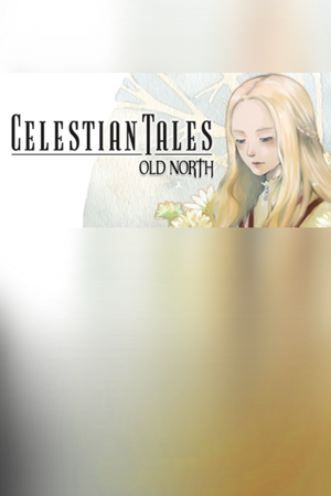 Celestian Tales: Old North