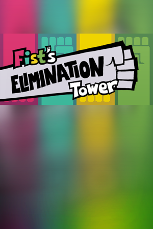 Fist's Elimination Tower