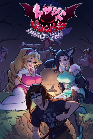 Love Sucks: Night Two