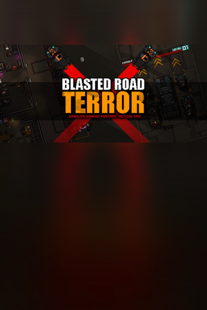 Blasted Road Terror