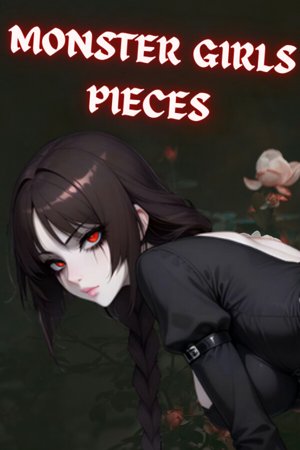 Monster Girls Pieces