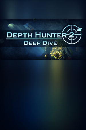 Depth Hunter 2: Deep Dive