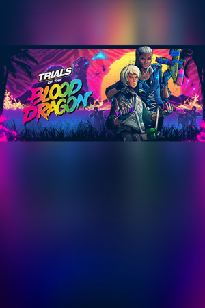 Trials of the Blood Dragon cover