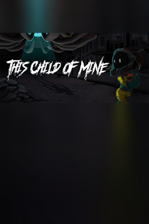 This Child Of Mine