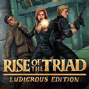 Rise of the Triad: Ludicrous Edition