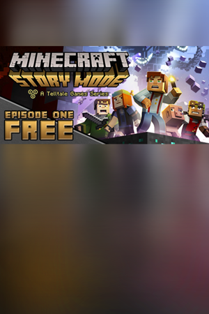 Minecraft: Story Mode - A Telltale Games Series