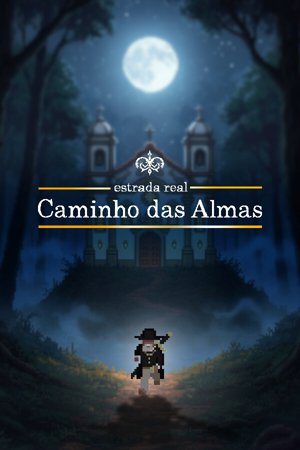 Estrada Real - Caminho das Almas