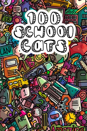 100 School Cats