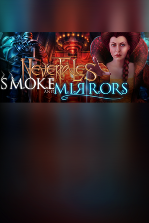 Nevertales: Smoke and Mirrors Collector's Edition