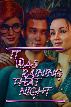 It Was Raining That Night