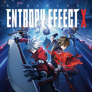 BlazBlue Entropy Effect X