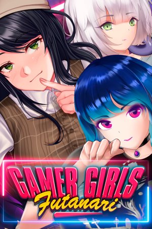 Gamer Girls: Futanari