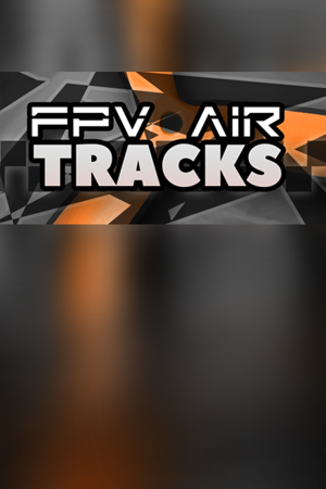 FPV Air Tracks