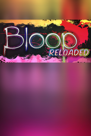 Bloop Reloaded