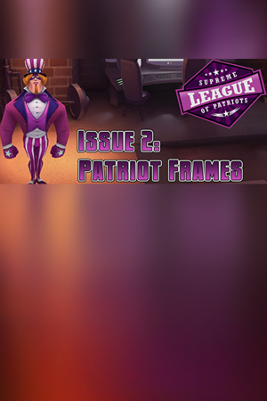 Supreme League of Patriots Issue 2: Patriot Frames
