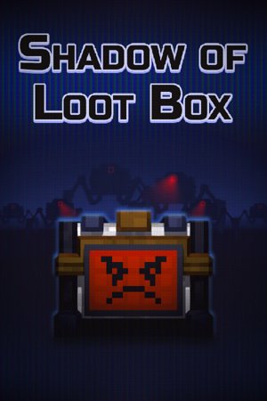 Shadow of Loot Box cover