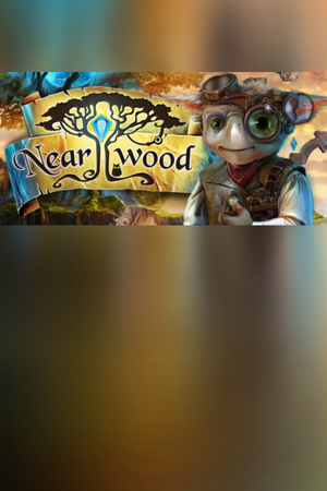 Nearwood - Collector's Edition