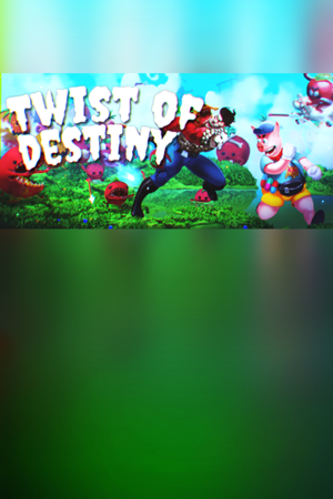 Twist of Destiny
