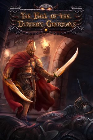The Fall of the Dungeon Guardians