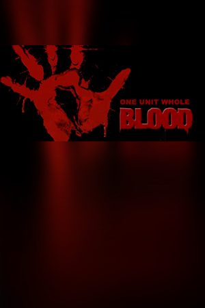Blood: One Unit Whole Blood