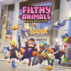 Filthy Animals | Heist Simulator