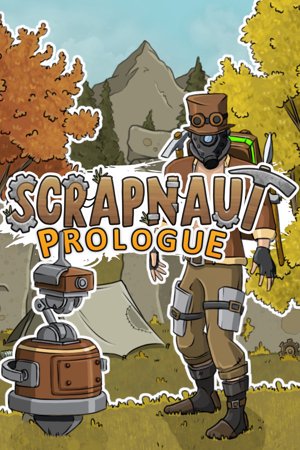Scrapnaut: Prologue