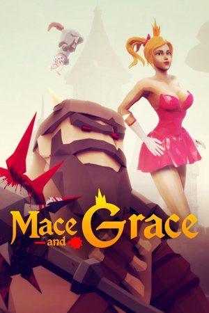 Mace and Grace