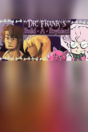 Dr. Frank's Build a Boyfriend