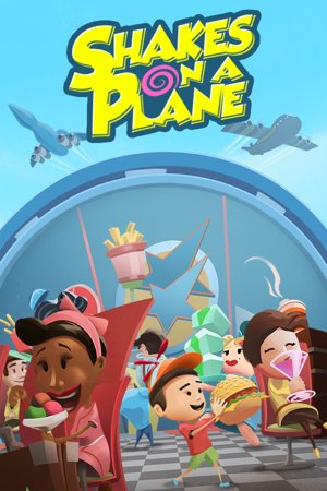 Shakes on a Plane