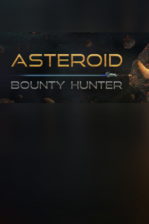 Asteroid Bounty Hunter