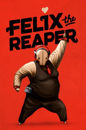 Felix the Reaper