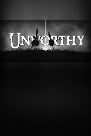 Unworthy