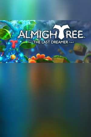Almightree: The Last Dreamer