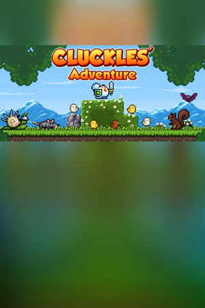 Cluckles' Adventure