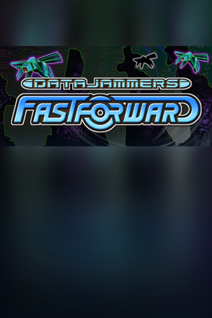 Data Jammers: FastForward