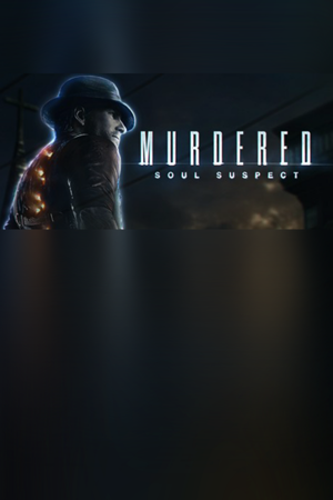 MURDERED: SOUL SUSPECT™