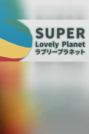 Super Lovely Planet
