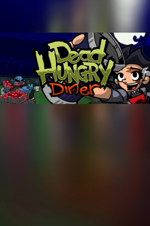 Dead Hungry Diner
