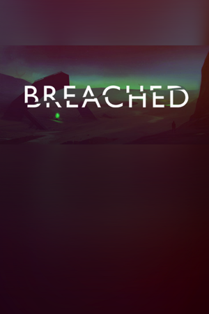Breached
