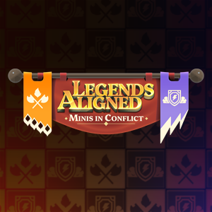 Legends Aligned: Minis in Conflict