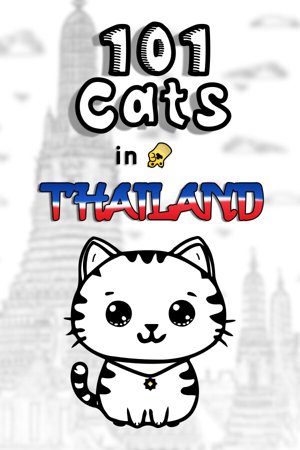 Hidden Pets: 101 Cats in Thailand