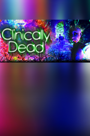 Clinically Dead