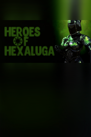 ❂ Heroes of Hexaluga ❂