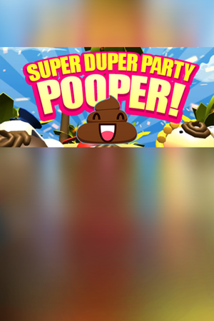 Super Duper Party Pooper
