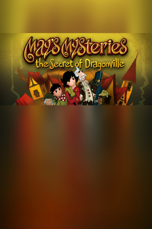 May’s Mysteries: The Secret of Dragonville